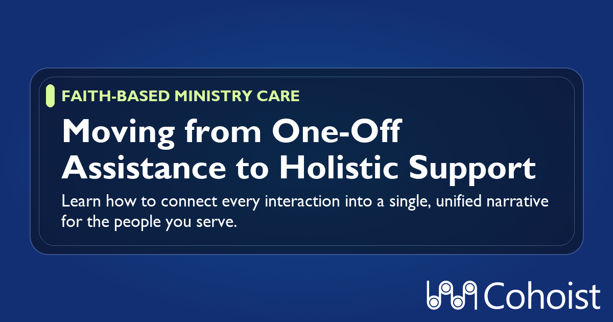 Why Holistic Service Tracking Matters for Faith-Based Programs